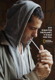 National Geographic: IF IT IS BAD FOR THE PLANET, IT IS BAD FOR YOU - 5